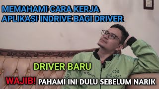 DRIVER BARU INDRIVE PAHAMI INI SEBELUM NARIK