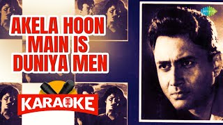 Akela Hoon Main Is Duniya Men  - Karaoke With Lyrics |Mohammed Rafi | Karaoke Songs | Hindi Songs