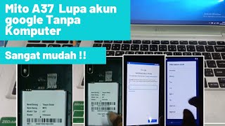 cara bypass Frp Mito A37 atau mito Z1 pluss