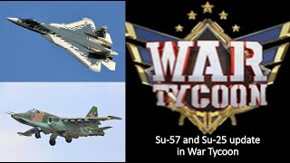 Su-57 update in War Tycoon (sorry that my mic is quiet)