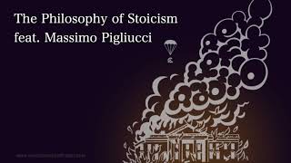 The Philosophy of Stoicism w: Massimo Pigliucci