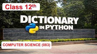 Dictionary in Python | Class 12 Computer Science Chapter 2 | Python Revision Tour-II