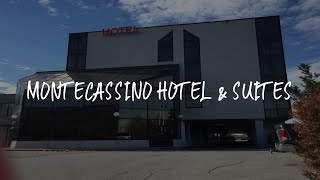 Montecassino Hotel \u0026 Suites Review - Toronto , Canada