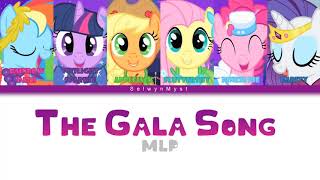 MLP ~The Gala Song~ {Color Coded Lyrics}