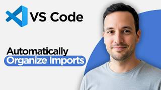 How to Automatically Organize Imports in VS Code (2026 Full Guide)