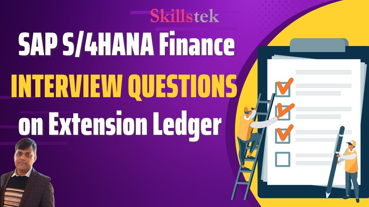 SAP S4 HANA Finance Interview Questions - On Extension Ledgers | SAP ...