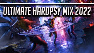 Ultimate HardPsy 2022 - HardPsy / Hardstyle / Reverse Bass / PsyTrance