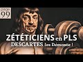 📖 Le Discours de la Méthode : Pourquoi Descartes Gifle les Zététiciens ? La page 99 de Gontran H #21