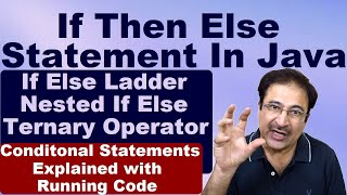 If Then Else Statement In Java | If Else Ladder Example | Nested If Else Statement In Java | Ternary