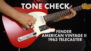 TONE CHECK: Fender American Vintage II 1963 Telecaster Demo