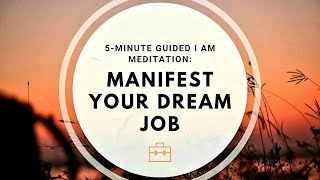 5-MIN Manifest Your Dream Job (FAST RESULTS)