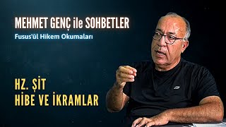 Hz. Şit : Hibe ve İkramlar | Fusus'ül Hikem Okumaları