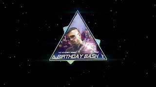 #bassboosted Birthday Bash | Yo Yo Honey Singh | CGRSR CREATION