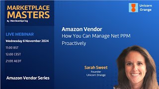 Amazon Vendor | How You Can Manage Net PPM Proactively