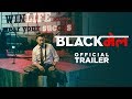 Official Trailer: Blackमेल | Irrfan Khan | Abhinay Deo | 6th April 2018