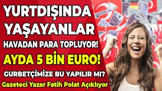 Gurbetçilerimiz buna ne diyecek? Türkiye'den bakında yurtdışında yaşayanlar nasıl görünüyor?