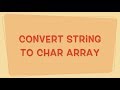 Convert String to Char Array in Java