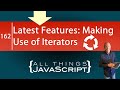 Latest JavaScript Features: Making Use of Iterators