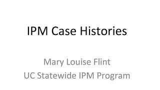 IPM Case Histories