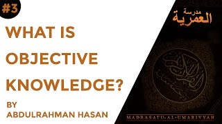 What is Objective Knowledge?