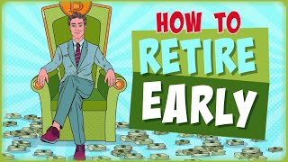 How To Retire EARLY In 2023 - FINANCIAL INDEPENDENCE