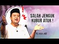 SYAMSUL DEBAT | SALAH JENGUK KUBUR ATUK !