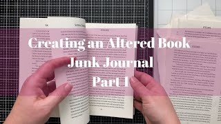 How to start an Altered Book Junk Journal DIY tutorial - Part 1