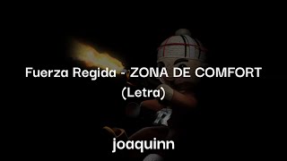 Fuerza Regida - ZONA DE COMFORT (Letra)