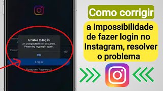 Como corrigir a impossibilidade de fazer login no Instagram, resolver o problema 2024 ||