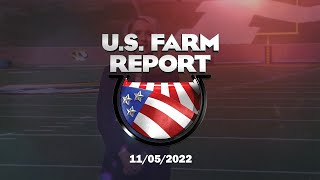 U.S. Farm Report 11/05/22