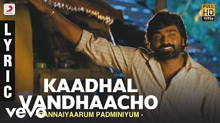Pannaiyaarum Padminiyum - Kaadhal Vandhaacho Video | Vijay Sethupathi