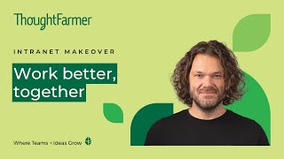 Intranet makeover: Boost collaboration, engagement & productivity