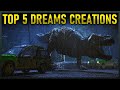 TOP 5 INCREDIBLE DREAMS CREATIONS | Ep. 23 | Dreams PS4/PS5