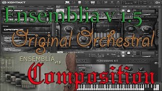 Ensemblia v1.5 (KONTAKT) - Sample Preview...MUST HEAR!