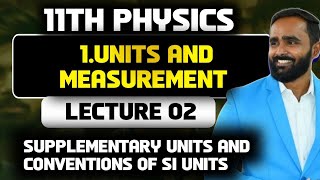 11TH PHYSICS|1.UNIT AND MEASUREMENT|LECTURE-2|PRADEEP GIRI SIR