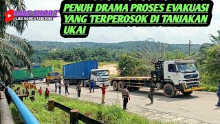 SULIT NYA PROSES EVAKUASI TRUCK TRAILER YANG TERPEROSOK DI TANJAKAN