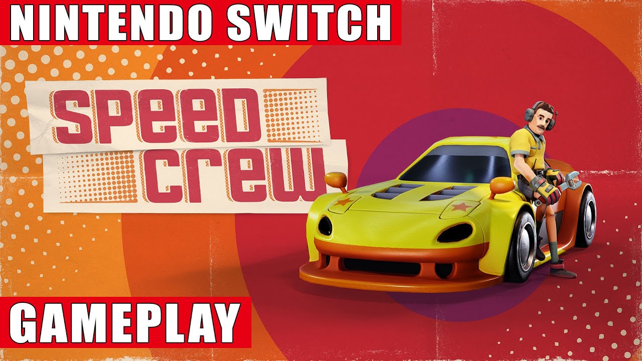 Speed Crew Nintendo Switch Gameplay Youtube