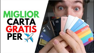 Le Migliori Carte Gratuite per Viaggiare ✈️