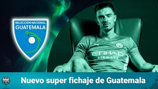 Nuevo super fichaje de Guatemala  \