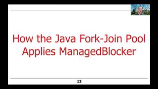Overview of the Java Fork-Join Framework’s ManagedBlocker Interface