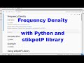 Python - Frequency Density with stikpetP
