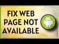 How To Fix Web page not available Error in Android Mobile (2026)