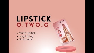 O.TWO.O - 24H Matte Lasting Lipstick- M12 Cold and M13 Sunset