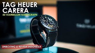 TAG HEUER CARRERA 02T TOURBILLON NANOGRAPH  | Unboxing & Review Indonesia