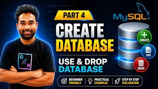 Create Database, Use Database & Drop Database in MySQL | SQL Tutorial for Beginners Part 4