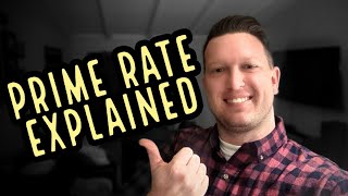 What Is The Prime Rate \u0026 How Does It Affect You?