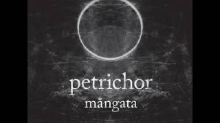 Petrichor - Mangata