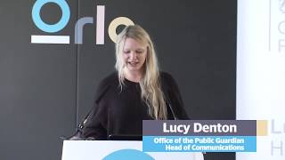 Putting the Customer at the Heart of Communications - Lucy Denton, Office of the Public Guardian