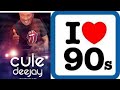 90s Clasicos (Pop/Dance/Eurodance/Reggae fusion )-  Dj CULE