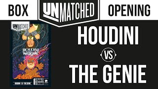 Unmatched Houdini vs The Genie Box Opening